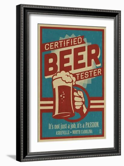 Asheville, North Carolina - Certified Beer Tester-Lantern Press-Framed Art Print