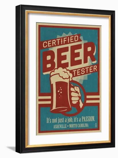 Asheville, North Carolina - Certified Beer Tester-Lantern Press-Framed Art Print