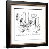 "Ask your doctor if taking a pill to solve all your problems is right for ?" - New Yorker Cartoon-David Sipress-Framed Premium Giclee Print