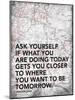 Ask Your Self-Jace Grey-Mounted Art Print