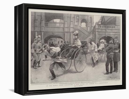 At the Earl's Court Exhibition, a Ride Round Old London in a Jinrickshaw-null-Framed Premier Image Canvas