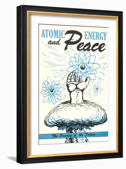 Atomic Energy and Peace-null-Framed Art Print