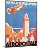 Au Maroc Par Avion, Aeropostale-null-Mounted Premium Giclee Print