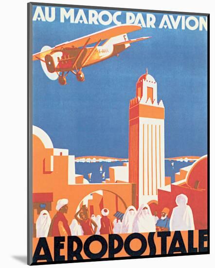 Au Maroc Par Avion, Aeropostale-null-Mounted Premium Giclee Print