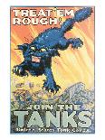 Treat'Em Rough! Join The Tanks-August Hutof-Framed Art Print