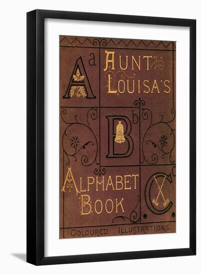 Aunt Louisa's Alphabet Book-Edmund Evans-Framed Art Print