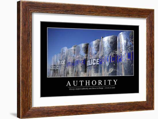 Authority: Inspirational Quote and Motivational Poster--Framed Photographic Print