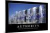 Authority: Inspirational Quote and Motivational Poster-null-Mounted Photographic Print