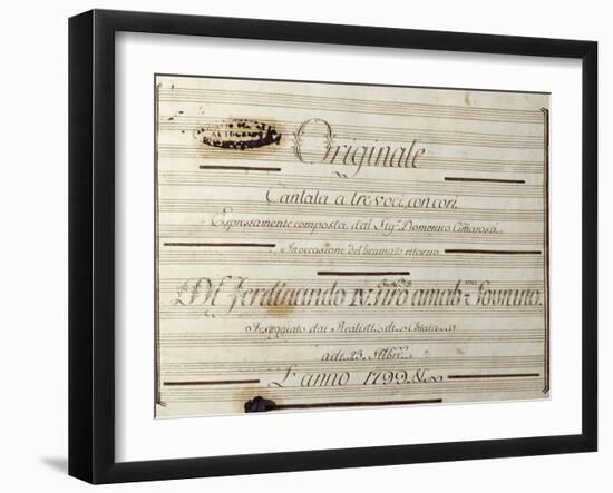 Autograph Sheet Music of Cantata for Three Voices Composed by Domenico Cimarosa-null-Framed Giclee Print