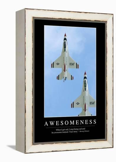 Awesomeness: Inspirational Quote and Motivational Poster-null-Framed Premier Image Canvas