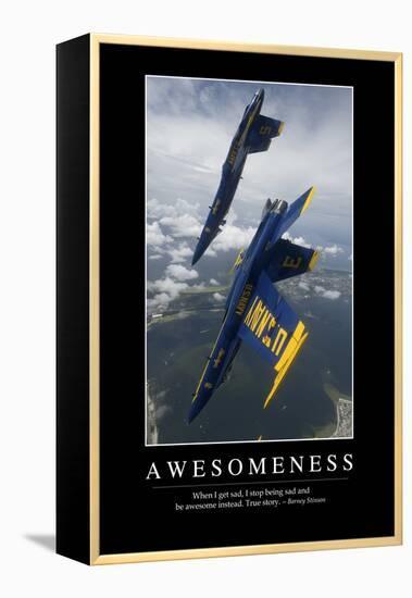 Awesomeness: Inspirational Quote and Motivational Poster-null-Framed Premier Image Canvas