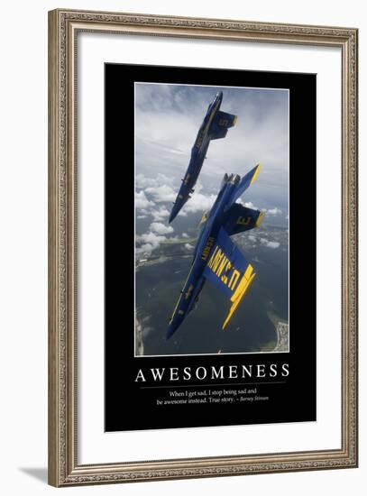 Awesomeness: Inspirational Quote and Motivational Poster-null-Framed Photographic Print