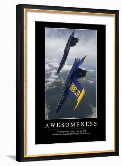 Awesomeness: Inspirational Quote and Motivational Poster-null-Framed Photographic Print