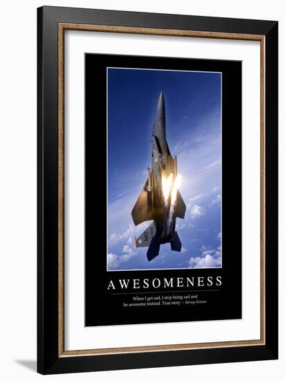 Awesomeness: Inspirational Quote and Motivational Poster-null-Framed Premium Photographic Print