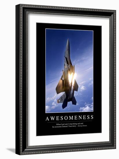 Awesomeness: Inspirational Quote and Motivational Poster-null-Framed Premium Photographic Print