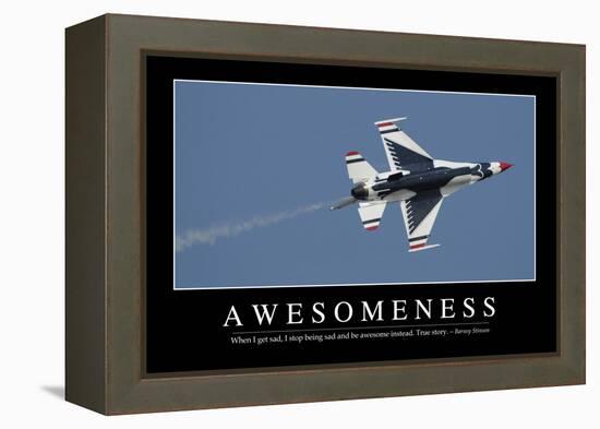 Awesomeness: Inspirational Quote and Motivational Poster-null-Framed Premier Image Canvas