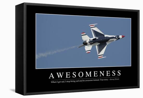 Awesomeness: Inspirational Quote and Motivational Poster-null-Framed Premier Image Canvas