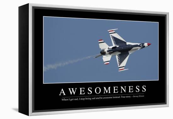 Awesomeness: Inspirational Quote and Motivational Poster-null-Framed Premier Image Canvas