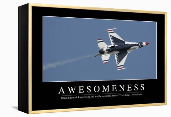 Awesomeness: Inspirational Quote and Motivational Poster-null-Framed Premier Image Canvas