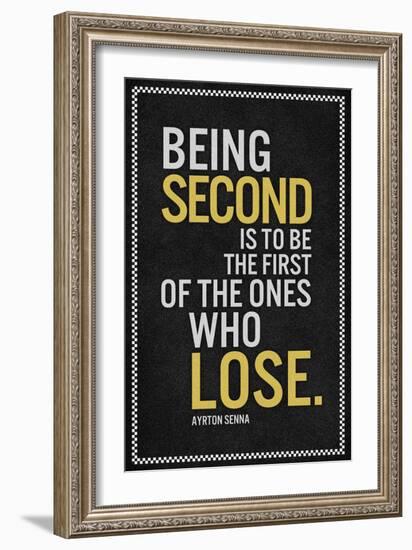 Ayrton Senna Being Second Quote-null-Framed Art Print