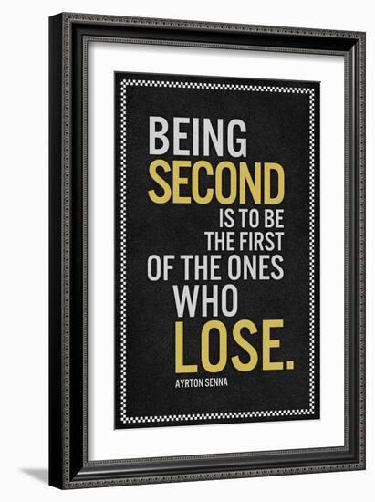 Ayrton Senna Being Second Quote-null-Framed Art Print