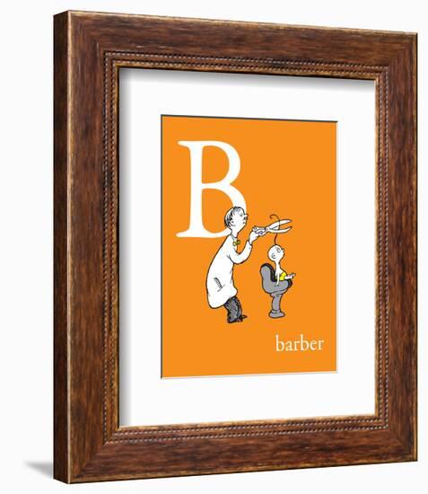 B is for Barber (orange)-Theodor (Dr. Seuss) Geisel-Framed Art Print