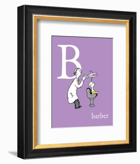 B is for Barber (purple)-Theodor (Dr. Seuss) Geisel-Framed Art Print