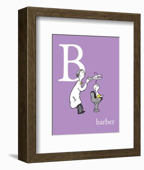 B is for Barber (purple)-Theodor (Dr. Seuss) Geisel-Framed Art Print