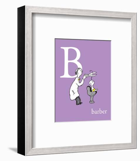 B is for Barber (purple)-Theodor (Dr. Seuss) Geisel-Framed Art Print