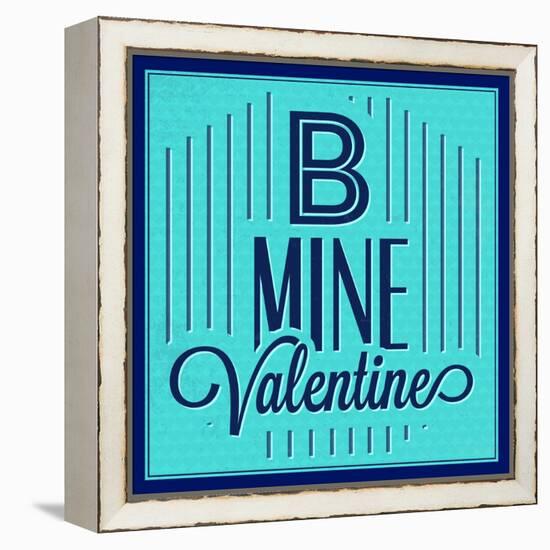 B Mine Valentine 1-Lorand Okos-Framed Stretched Canvas