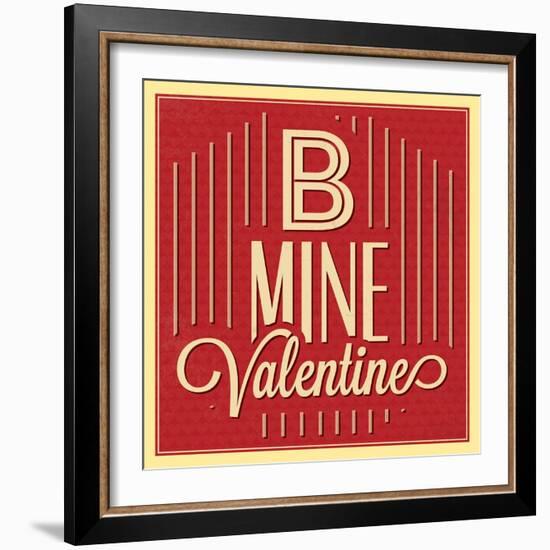 B Mine Valentine-Lorand Okos-Framed Art Print