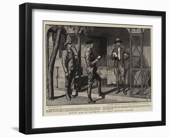 B-P's Life in Mafeking, an Early Morning Visitor-Frank Dadd-Framed Giclee Print