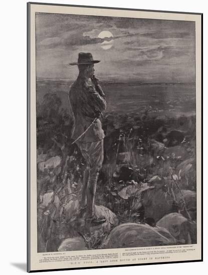 B-P'S Vigil, a Last Look Round at Night in Mafeking-William Hatherell-Mounted Giclee Print