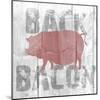 Back Bacon-Alicia Soave-Mounted Art Print