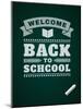 Back to School Message on Blackboard-VikaSuh-Mounted Art Print