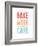 Bake More Cake-Moha London-Framed Giclee Print