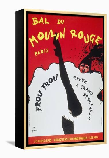 Bal Du Moulin Rouge Paris; Frou Frou - Revue a Grand Spectacle-null-Framed Premier Image Canvas