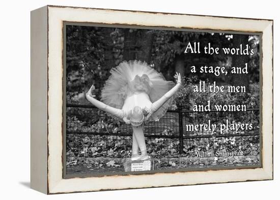 Ballerina Street Performer in Central Park, NYC with William Shakespeare Quote-null-Framed Stretched Canvas