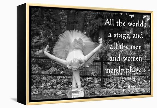 Ballerina Street Performer in Central Park, NYC with William Shakespeare Quote-null-Framed Stretched Canvas