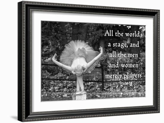 Ballerina Street Performer in Central Park, NYC with William Shakespeare Quote-null-Framed Photo