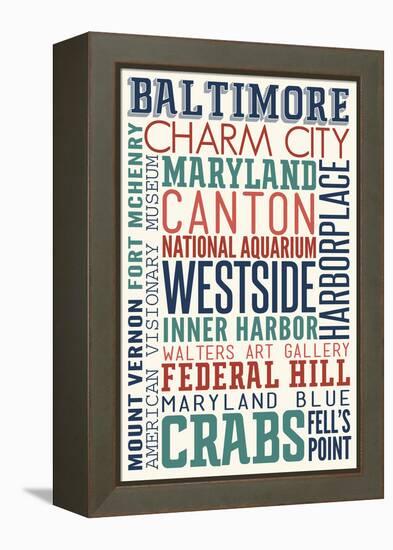 Baltimore, Maryland - Typography-Lantern Press-Framed Stretched Canvas