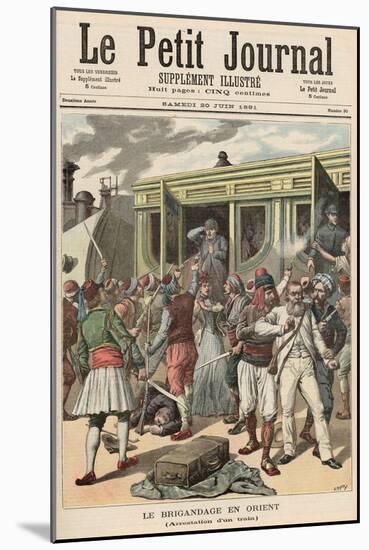 Bandits in the Orient: Arrests on a Train, from Le Petit Journal, 20th June 1891-Henri Meyer-Mounted Giclee Print
