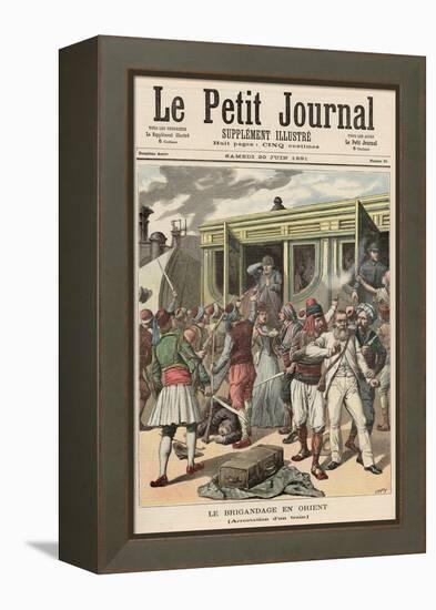 Bandits in the Orient: Arrests on a Train, from Le Petit Journal, 20th June 1891-Henri Meyer-Framed Premier Image Canvas