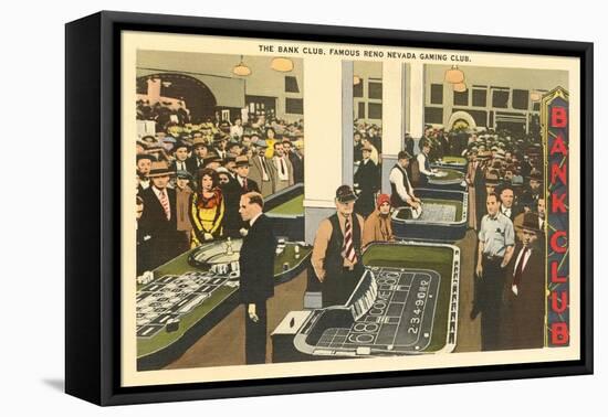 Bank Club, Gambling in Reno, Nevada-null-Framed Stretched Canvas