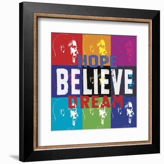 Barack Obama: Hope, Believe, Dream-Celebrity Photography-Framed Art Print