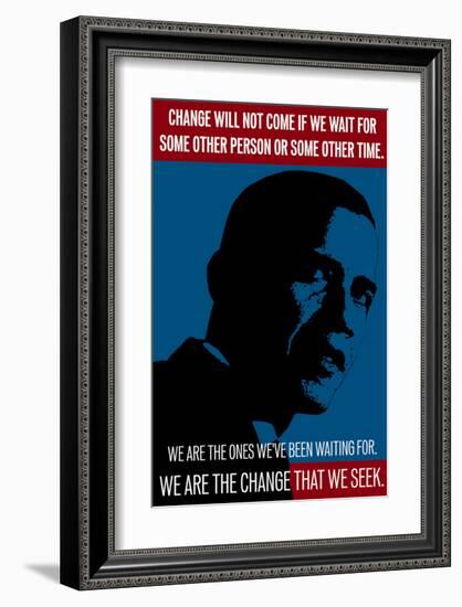 Barack Obama, We Are The Change That We Seek-null-Framed Premium Giclee Print