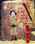 Writing is Easy-Barbara Olsen-Giclee Print