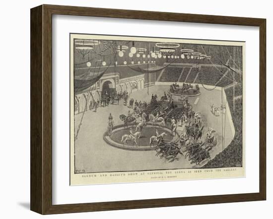 Barnum and Bailey's Show at Olympia, the Arena as Seen from the Gallery-null-Framed Giclee Print