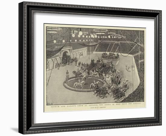 Barnum and Bailey's Show at Olympia, the Arena as Seen from the Gallery-null-Framed Giclee Print