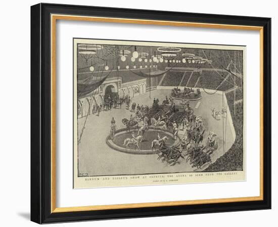 Barnum and Bailey's Show at Olympia, the Arena as Seen from the Gallery-null-Framed Giclee Print